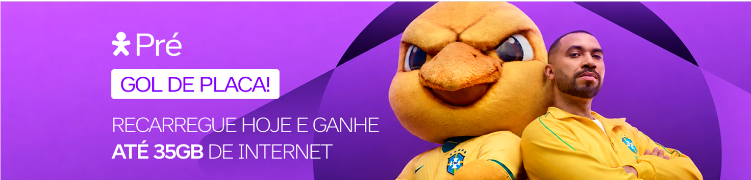 Pré - Gol de Placa! Recarregue hoje e ganhe até 35GB de internet